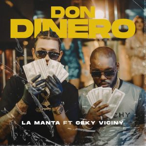 La Manta Ft. Ceky Viciny – Don Dinero
